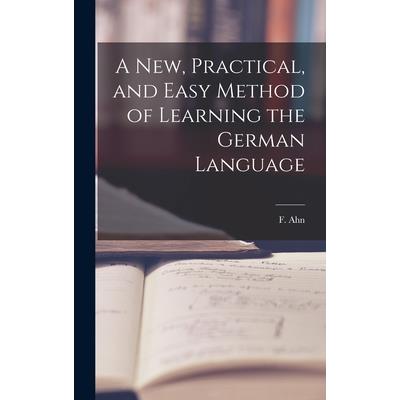 A New, Practical, and Easy Method of Learning the German Language | 拾書所