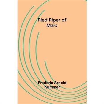 Pied Piper of Mars