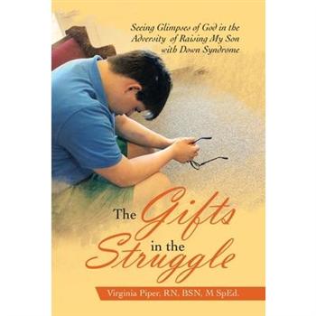 The Gifts in the Struggle