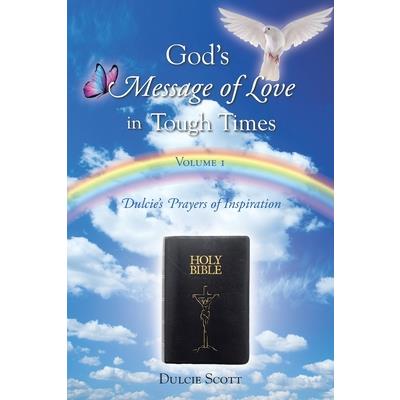 God’s Message of Love in Tough Times