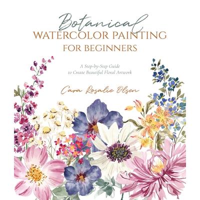 Botanical Watercolor Painting for Beginners