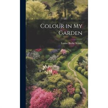 Colour in my Garden