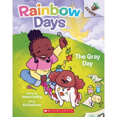 The Gray Day: An Acorn Book (Rainbow Days #1)