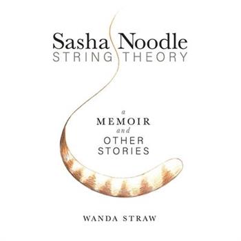 Sasha Noodle String Theory