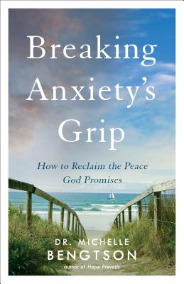 Breaking Anxiety’s Grip