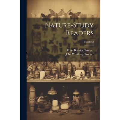 Nature-study Readers; Volume 2 | 拾書所