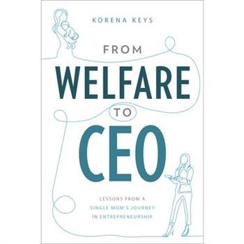 From Welfare to CEO