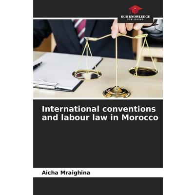 International conventions and labour law in Morocco