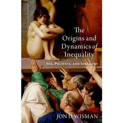 The Origins and Dynamics of Inequality