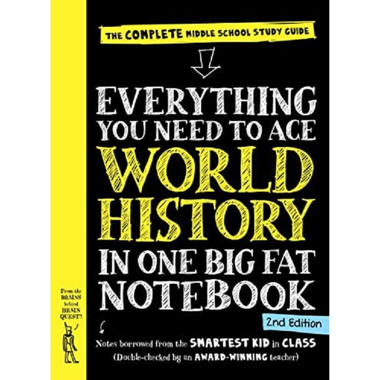 Everything You Need to Ace World History in One Big Fat Notebook- 2nd Edition