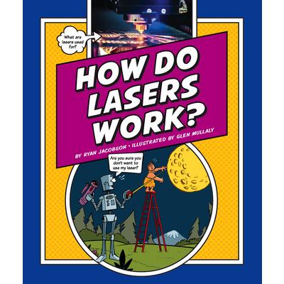 How Do Lasers Work?