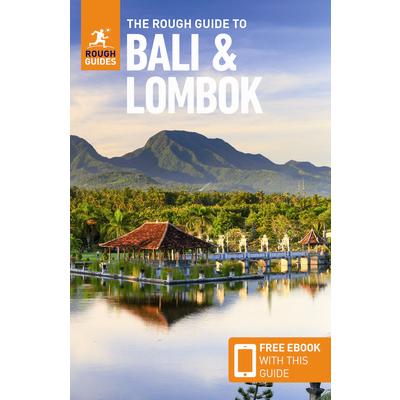 The Rough Guide to Bali & Lombok (Travel Guide with Free Ebook)TheRough Guide to Bali & Lo