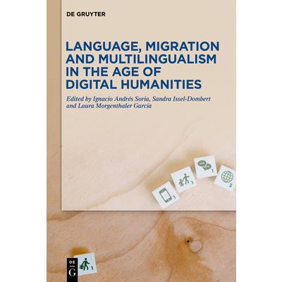 Language, Migration and Multilingualism in the Age of Digital Humanities | 拾書所
