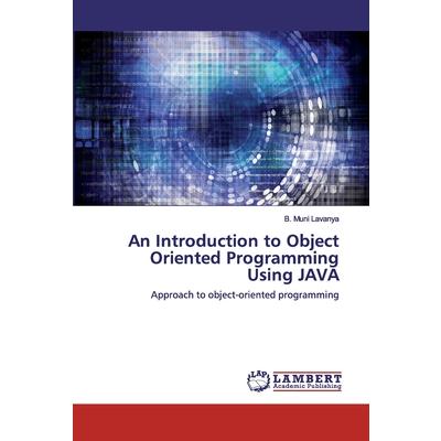 An Introduction to Object Oriented Programming Using JAVA
