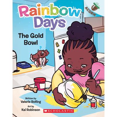 The Gold Bowl: An Acorn Book (Rainbow Days #2)