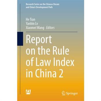 Report on the Rule of Law Index in China 2