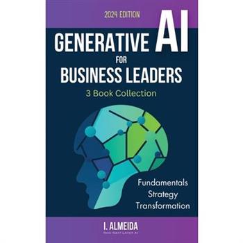 Generative AI For Business Leaders