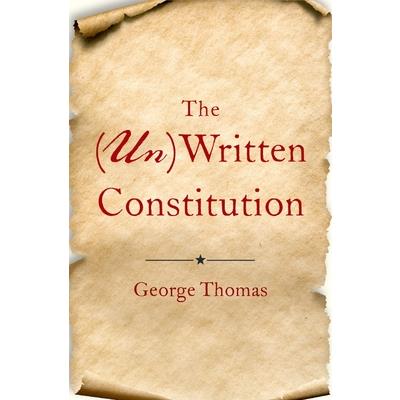 The (Un)Written Constitution