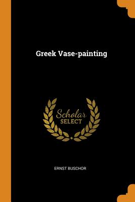 Greek Vase-Painting | 拾書所