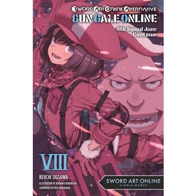 Sword Art Online Alternative Gun Gale Online, Vol. 8 (Light Novel)