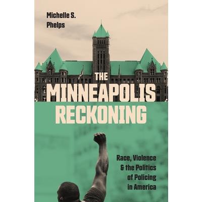 The Minneapolis Reckoning