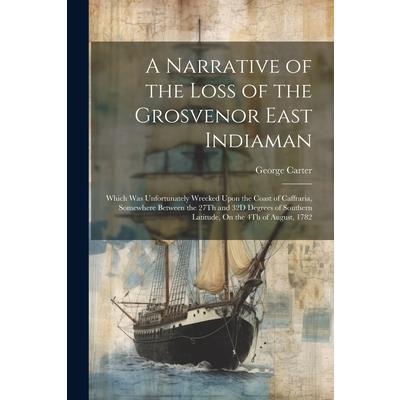 A Narrative of the Loss of the Grosvenor East Indiaman | 拾書所