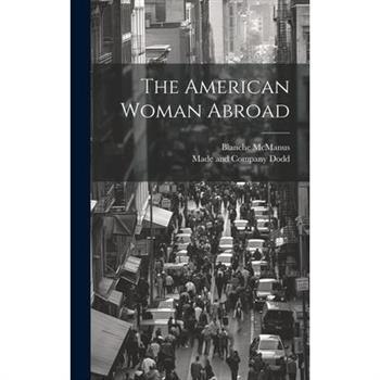 The American Woman Abroad