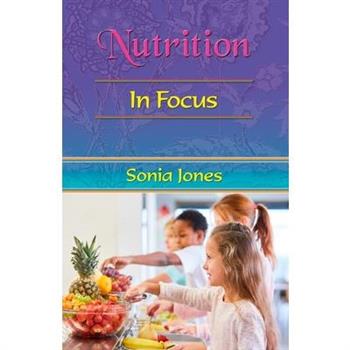 Nutrition in Focus
