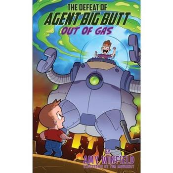 The Defeat of Agent Big Butt