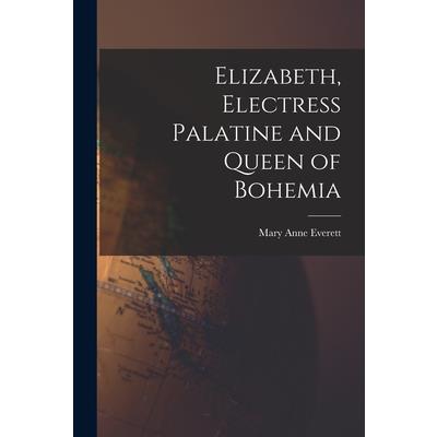 Elizabeth, Electress Palatine and Queen of Bohemia