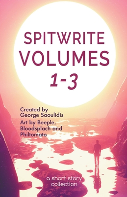 Spitwrite Volumes 1-3