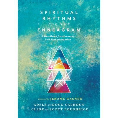 Spiritual Rhythms for the Enneagram