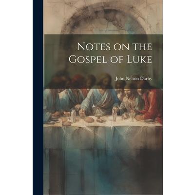 Notes on the Gospel of Luke | 拾書所