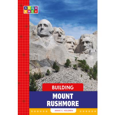 Building Mount Rushmore