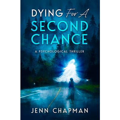 Dying For A Second Chance