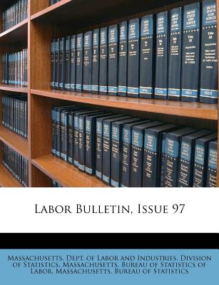 Labor Bulletin, Issue 97