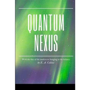Quantum Nexus