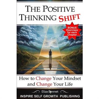 The Positive Thinking Shift