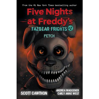 Fetch (Five Nights at Freddy’s: Fazbear Frights #2), Volume 2