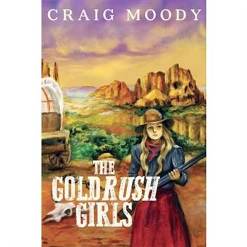 The Gold Rush Girls