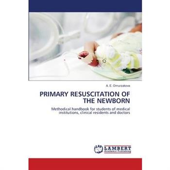 Primary Resuscitation of the Newborn