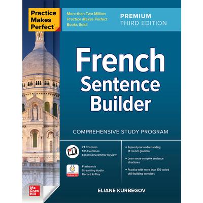 Practice Makes Perfect: French Sentence Builder, Premium Third Edition | 拾書所