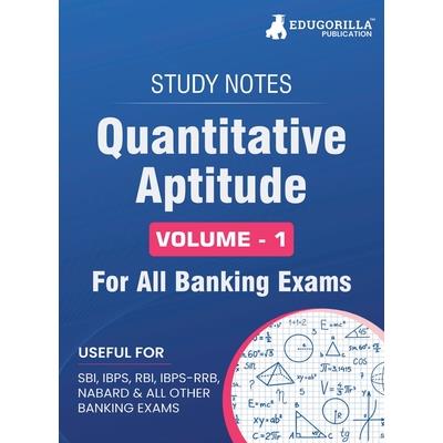 Quantitative Aptitude (Vol 1) Topicwise Notes for All Banking Related Exams A Complete Preparation Book for All Your Banking Exams with Solved MCQs IBPS Clerk, IBPS PO, SBI PO, SBI Clerk, RBI, and Oth