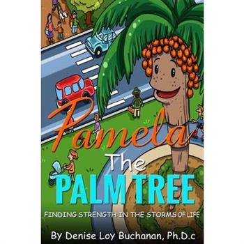 Pamela The Palm Tree