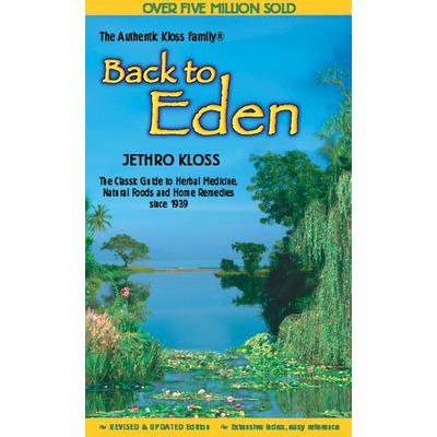 The Back to Eden Cookbook