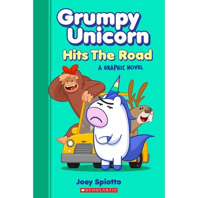 Grumpy Unicorn Hits the Road (Grumpy Unicorn Graphic Novel)