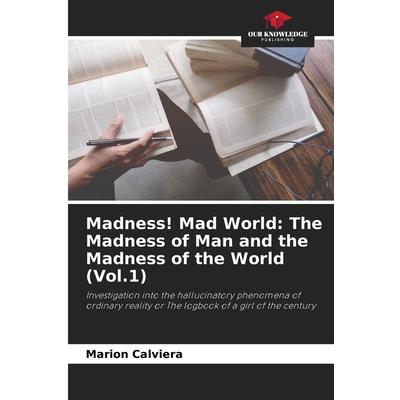 Madness! Mad World