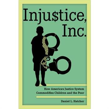 Injustice, Inc.