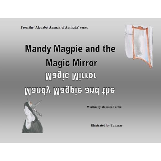 Mandy Magpie and the Magic Mirror