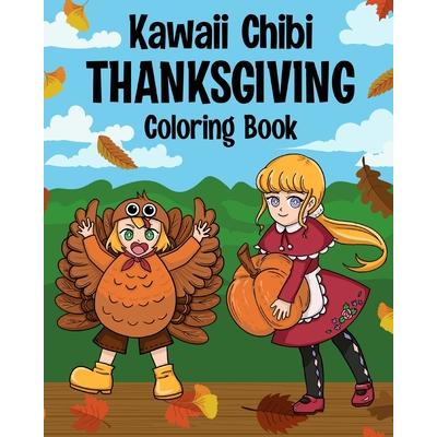 Kawaii Chibi Thanksgiving Coloring Book for Kids and Adults | 拾書所